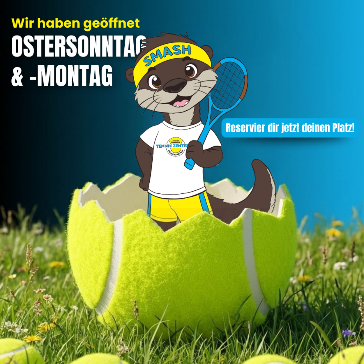 OSTERN - WIR HABEN GEÖFFNET